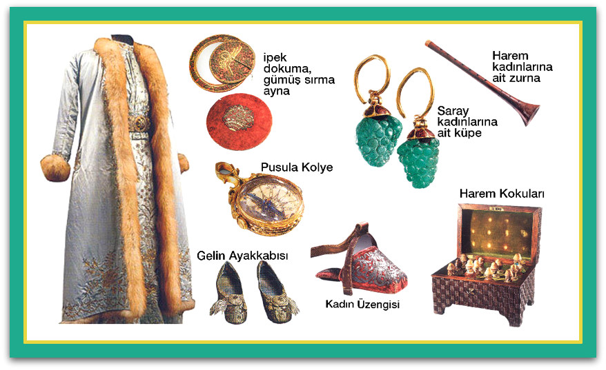 Osmanlı-Kadınları Kıyafet ve Eşyaları