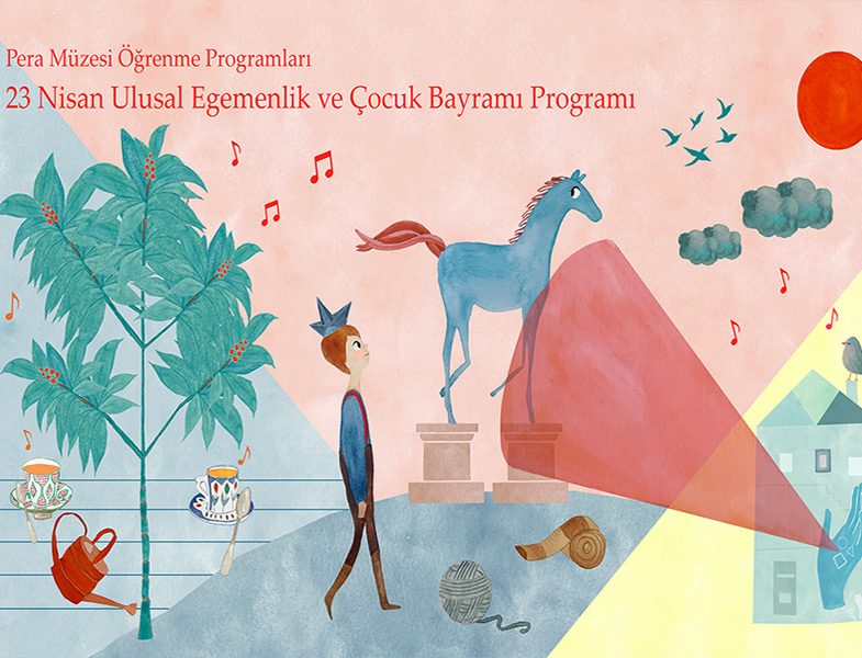 Pera Müzesi Öğrenme Programları 23 Nisan Ulusal Egemenlik ve Çocuk Bayramı