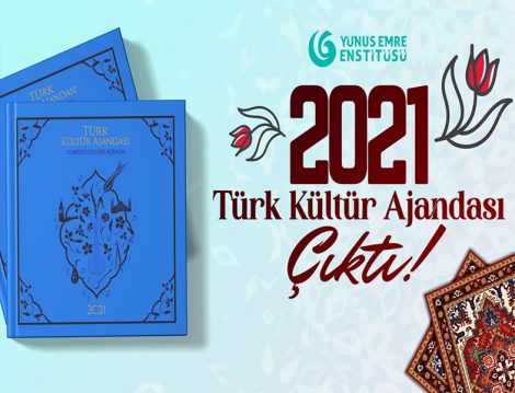Yunus Emre Enstitüsü 2021 Türk Kültür Ajandası