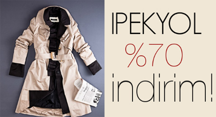 IPEKYOL %70 İndirimin Son Günleri!