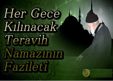 Teravih Namazına Her Gece İçin Ayrı Sevap