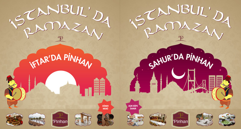İftar’da PİNHAN, Sahur’da PİNHAN…