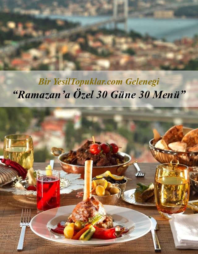 Ramazan İftar Menüsü ve İftar Menü Tarifleri 2013