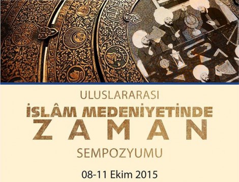 Uluslararası İslâm Medeniyetinde Zaman Sempozyumu