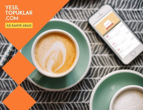 Yeşil Topuklar ile Kahve Arası Başlıyor!