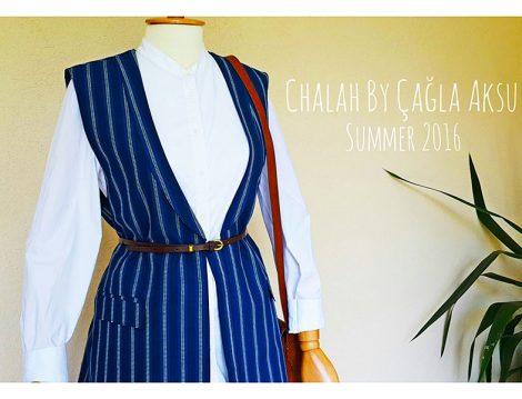 Chalah By Çağla Aksu 2016 Yaz Koleksiyonu