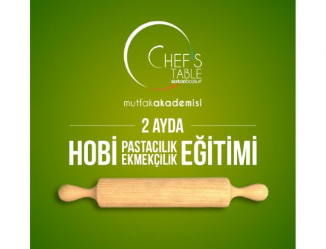 Chef’s Table Mutfak Akademisi