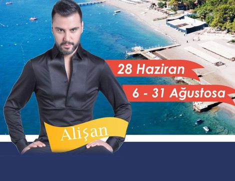 Azra Resort Otel’de Alişan Konserlerini Kaçırmayın