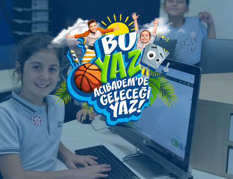 Çocuklar Bu Yaz Özel Acıbadem Okulları’nda Geleceği Yazacak!