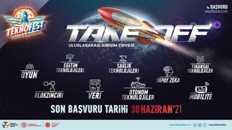TEKNOFEST 2021 Uluslararası Girişim Zirvesi Son Başvuru Tarihi